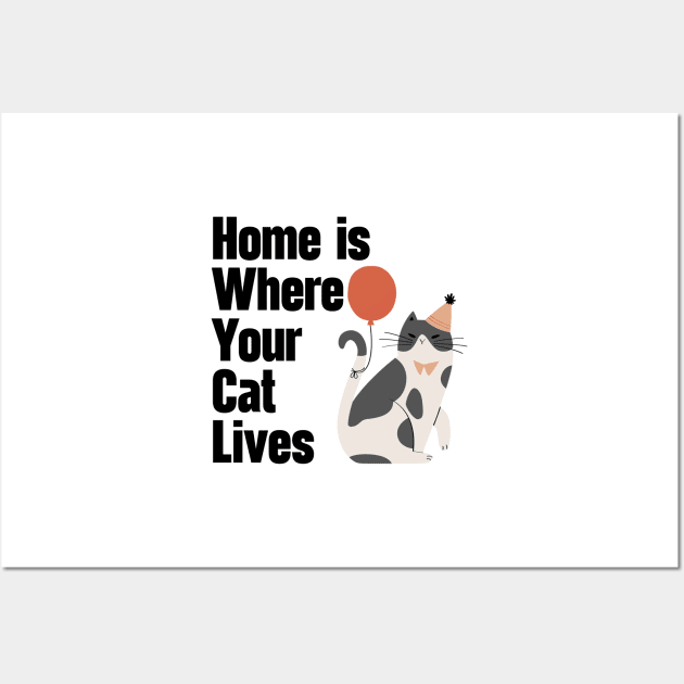 Home Is Where Your Cat Lives Wall Art by nextneveldesign